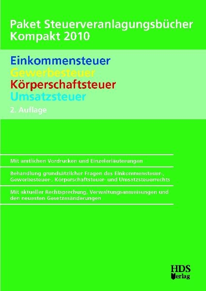 Paket Steuerveranlagungsb&uuml;cher Kompakt 2010, 2. Auflage - Hubert Stegm&uuml;ller, Wolfgang Horn, Markus Kurz, Uwe Perbey, Ellen Schmid, Thomas Arndt