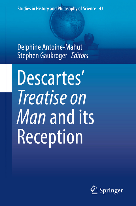 Descartes’ Treatise on Man and its Reception - 