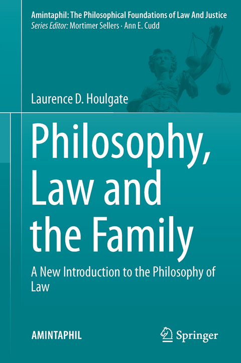 Philosophy, Law and the Family - Laurence D. Houlgate
