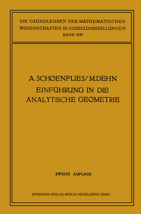 Einführung in die Analytische Geometrie der Ebene und des Raumes - Arthur Moritz Schönflies, Max Dehn