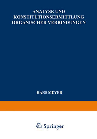 Analyse und Konstitutionsermittlung Organischer Verbindungen
