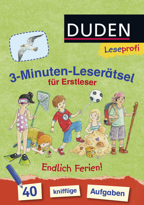 Duden Leseprofi &ndash; 3-Minuten-Leser&auml;tsel f&uuml;r Erstleser: Endlich Ferien! - Susanna Moll