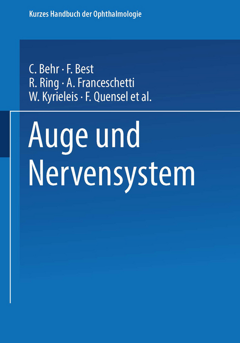 Auge und Nervensystem - Carl Julius Peter Behr, F. Best