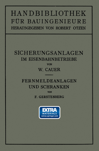 Sicherungsanlagen im Eisenbahnbetriebe