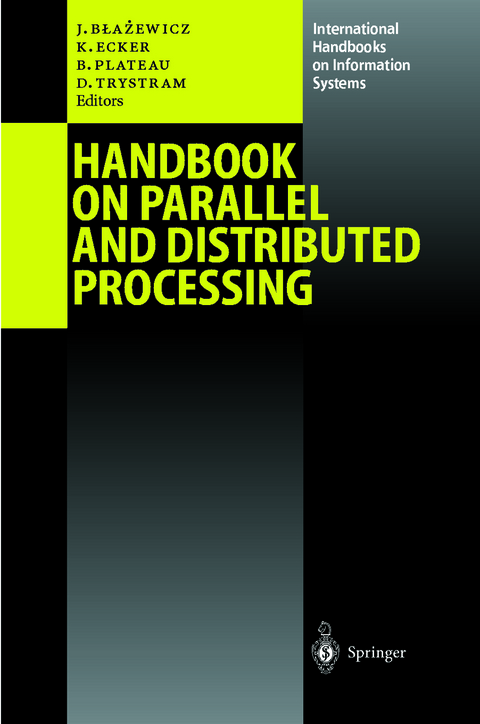 Handbook on Parallel and Distributed Processing - 