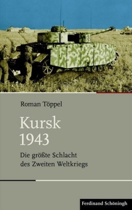 Kursk 1943 -  T&ouml;ppel,  Roman
