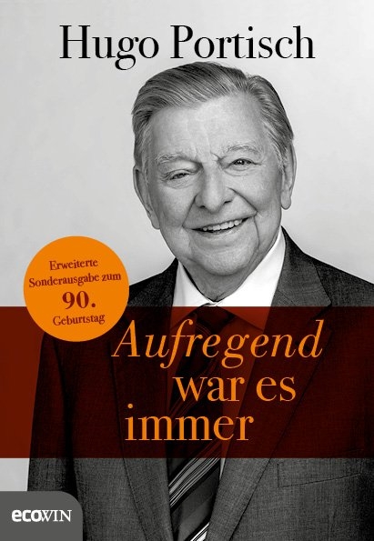 Aufregend war es immer - Hugo Portisch