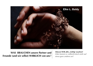 Was unsere Partner & Freunde wirklich von uns brauchen - kompakt