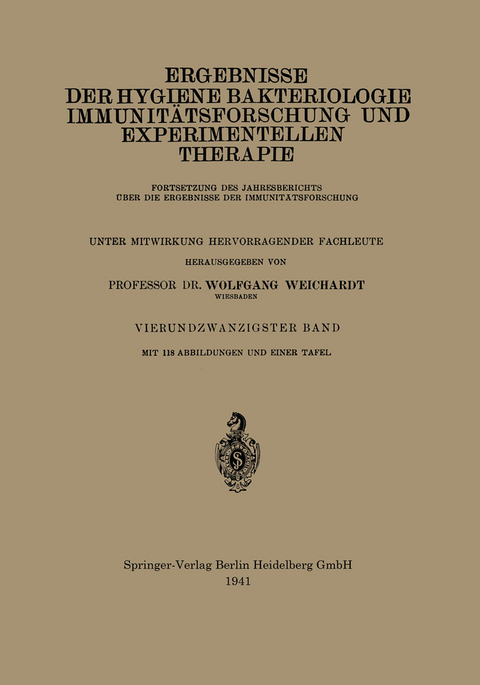 Ergebnisse der Hygiene Bakteriologie Immunit&auml;tsforschung und Experimentellen Therapie - Wolfgang Weichardt