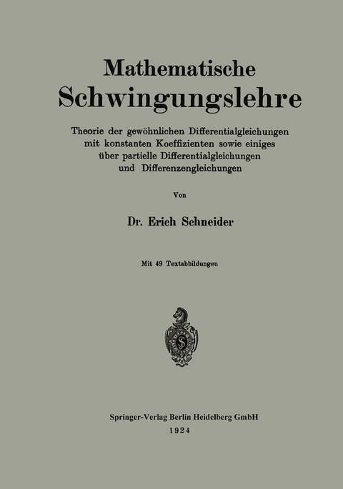 Mathematische Schwingungslehre - Erich Schneider