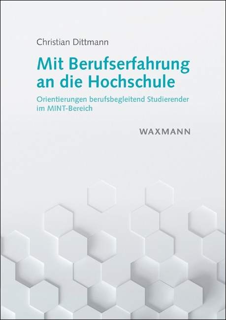 Mit Berufserfahrung an die Hochschule - Christian Dittmann
