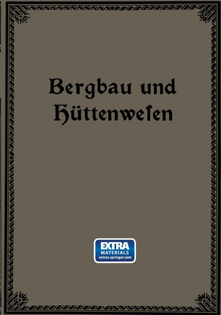 Bergbau und Hüttenwesen