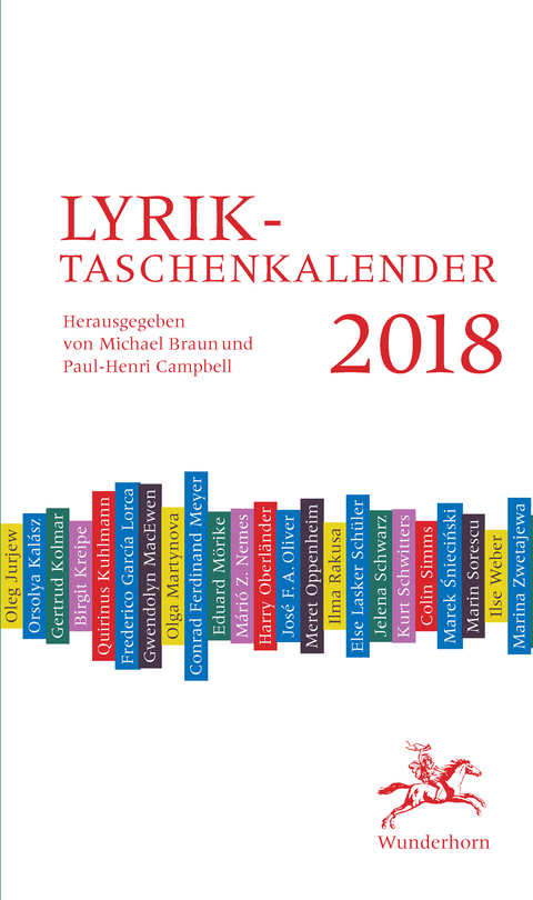 Lyrik-Taschenkalender 2018 - Yevgenly Breyger, Safiye Can, Karin Fellner, Sibylla Vrivic Hausmann, Birgit Kreipe, Tristan Marquardt, Jos&eacute; Oliver, Werner S&ouml;llner