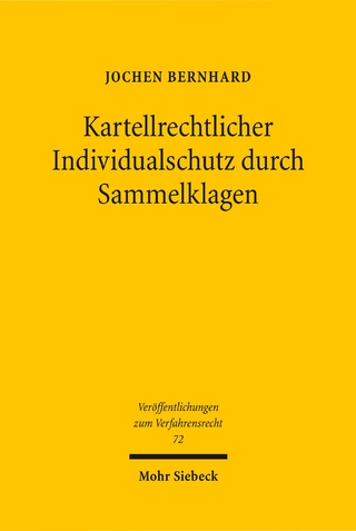 Kartellrechtlicher Individualschutz durch Sammelklagen