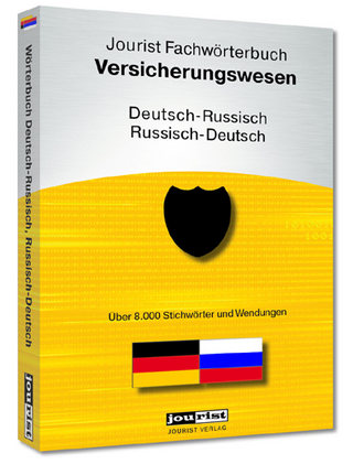 Jourist Fachwörterbuch Versicherungswesen Russisch-Deutsch, Deutsch-Russisch