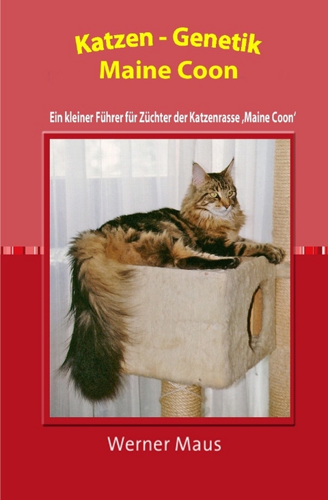 Katzen-Genetik Maine-Coon - Werner-E. Maus