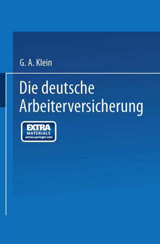 Die Deutsche Arbeiterversicherung