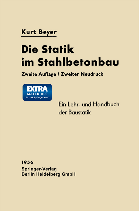 Die Statik im Stahlbetonbau - Kurt Beyer, K&auml;te Beyer