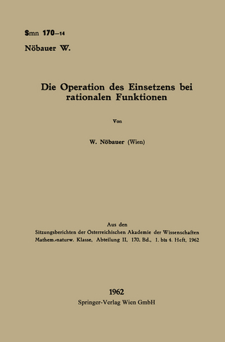 Die Operation des Einsetzens bei rationalen Funktionen