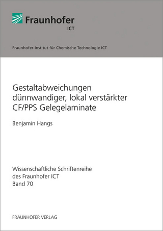 Gestaltabweichungen dünnwandiger, lokal verstärkter CF/PPS Gelegelaminate