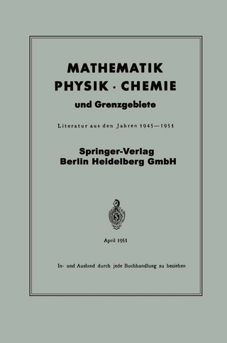 Mathematik, Physik · Chemie und Grenzgebiete
