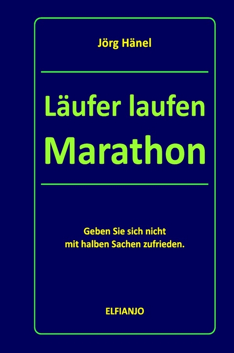 L&auml;ufer laufen Marathon - J&ouml;rg H&auml;nel