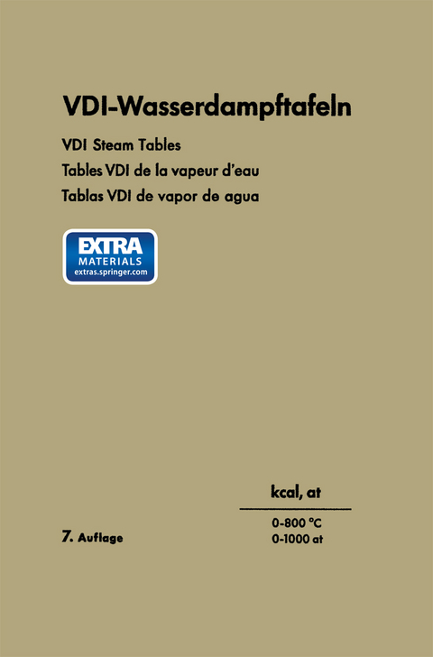 VDI-Wasserdampftafeln / VDI Steam Tables / Tables VDI de la vapeur d&rsquo;eau / Tablas VDI de vapor de agua - Ernst Schmidt