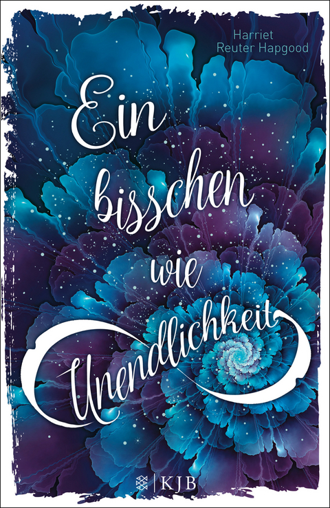 Ein bisschen wie Unendlichkeit - Harriet Reuter Hapgood