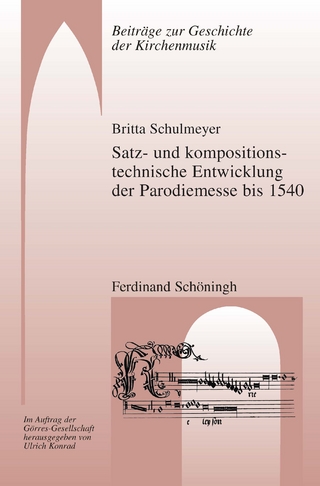 Satz- und kompositionstechnische Entwicklung der Parodiemesse bis 1540