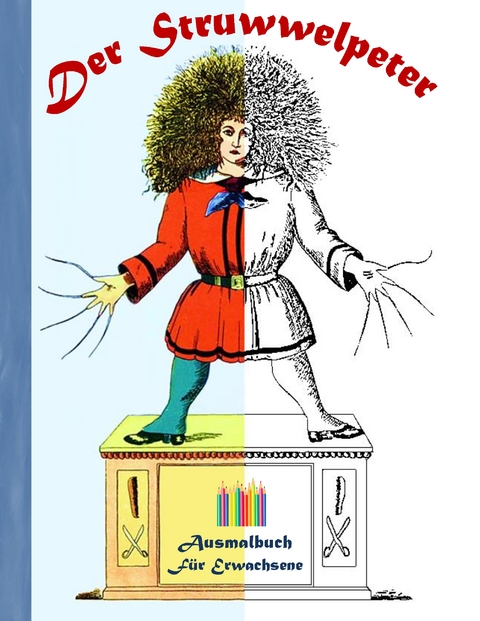 Der Struwwelpeter - Luisa Rose
