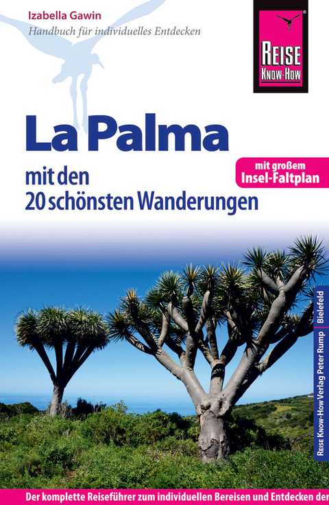 Reise Know-How Reisef&uuml;hrer La Palma mit den 20 sch&ouml;nsten Wanderungen und Faltplan - Izabella Gawin