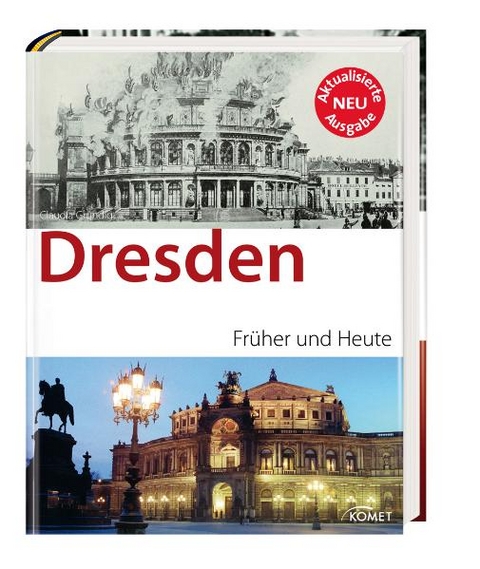 Dresden fr&uuml;her und heute