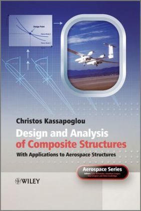 Design and Analysis of Composite Structures - Christos Kassapoglou