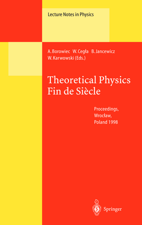 Theoretical Physics Fin de Si&egrave;cle - 