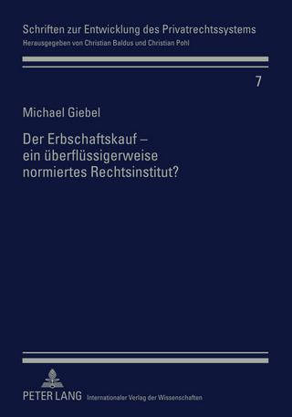 Der Erbschaftskauf – ein ueberfluessigerweise normiertes Rechtsinstitut?