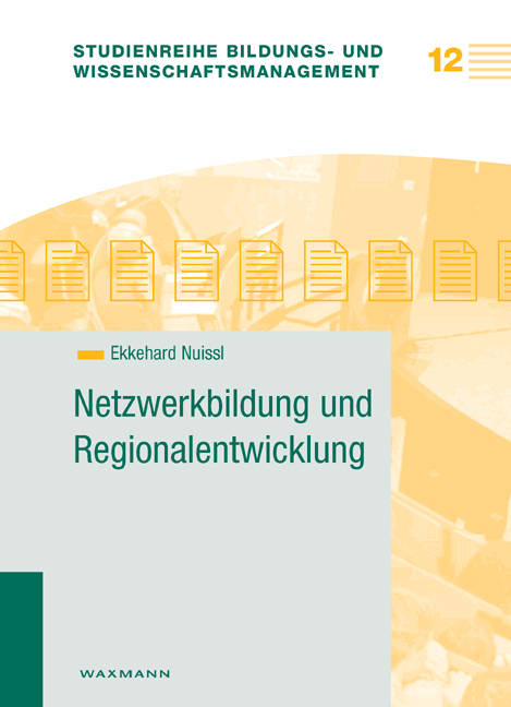 Netzwerkbildung und Regionalentwicklung - Ekkehard Nuissl