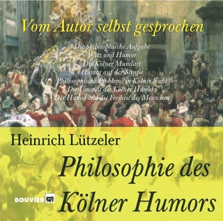 Die Philosophie des Kölner Humors