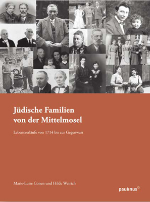 J&uuml;dische Familien von der Mittelmosel - Marie L Conen, Hilde Weirich