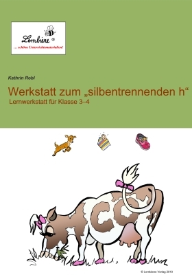 Werkstatt zum "silbentrennenden h" - Kathrin Robl