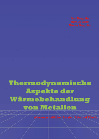 Thermodynamische Aspekte der Wärmebehandlung von Metallen