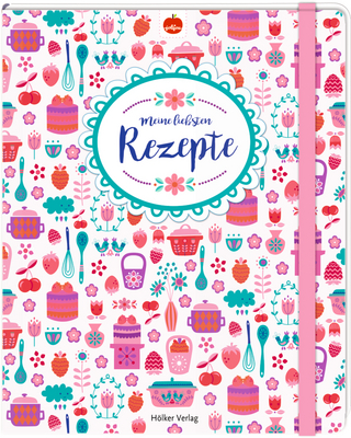 Meine liebsten Rezepte (jolijou)