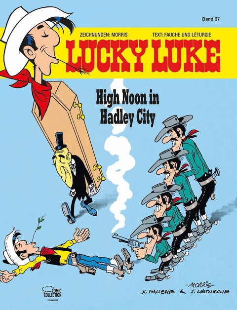 Lucky Luke 67 -  Morris, Xavier Fauche, Jean L&eacute;turgie