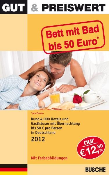 GUT & PREISWERT - Bett mit Bad bis 50 Euro 2012