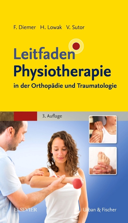 Leitfaden Physiotherapie in der Orthop&auml;die und Traumatologie - 