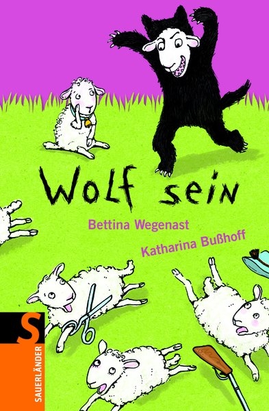 Wolf sein - Bettina Wegenast