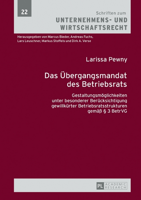 Das &Uuml;bergangsmandat des Betriebsrats - Larissa Pewny