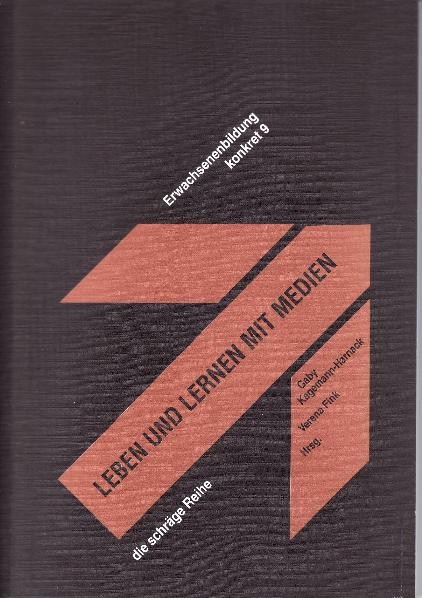 Leben und Lernen mit Medien - 