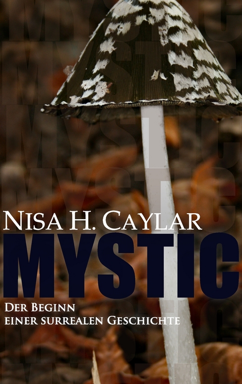 Mystic - Nisa H. Caylar