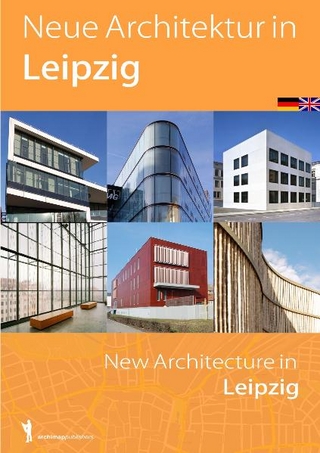 Neue Architektur in Leipzig / New Architecture in Leipzig