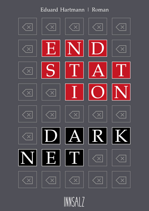 Endstation Darknet - Eduard Hartmann